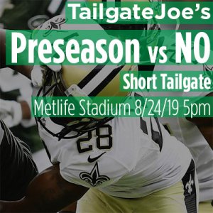 8/24/2019 Jets PRESEASON Tailgate Party, Saints at New York Jets